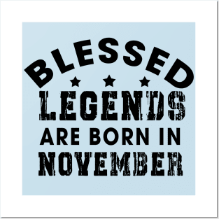 Blessed Legends Are Born In November Funny Christian Birthday Posters and Art